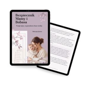 E-book Bezpiecznik Mamy i Bobasa. Twoja tajna, wyprawkowa baza wiedzy.